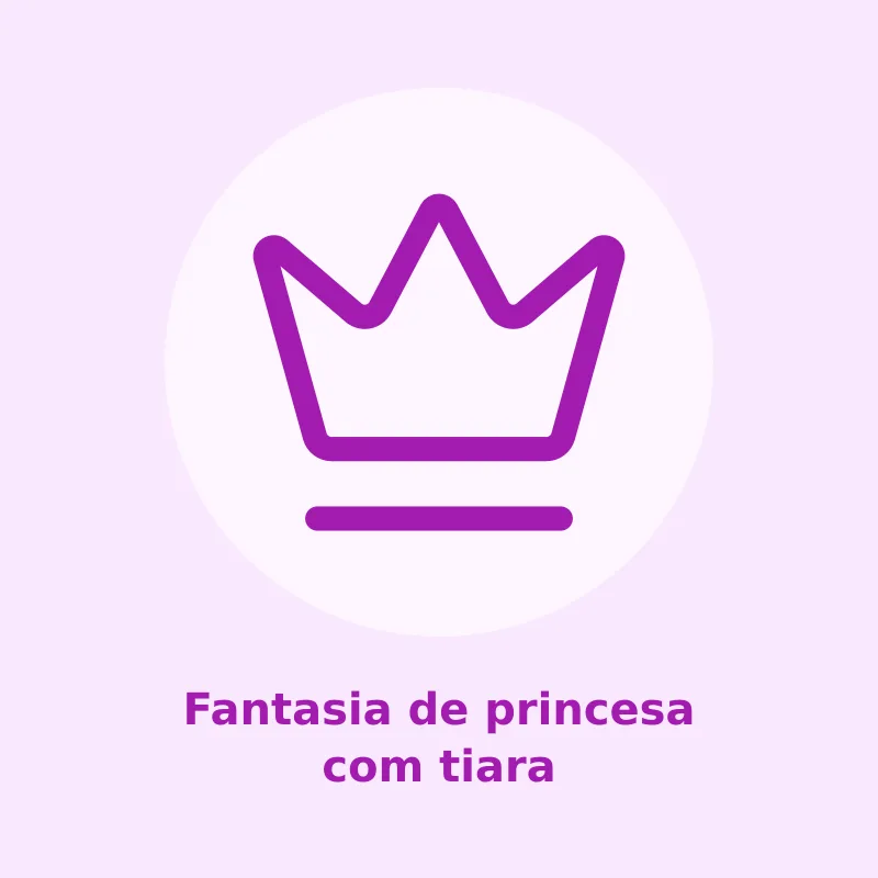 Fantasia de princesa com tiara
